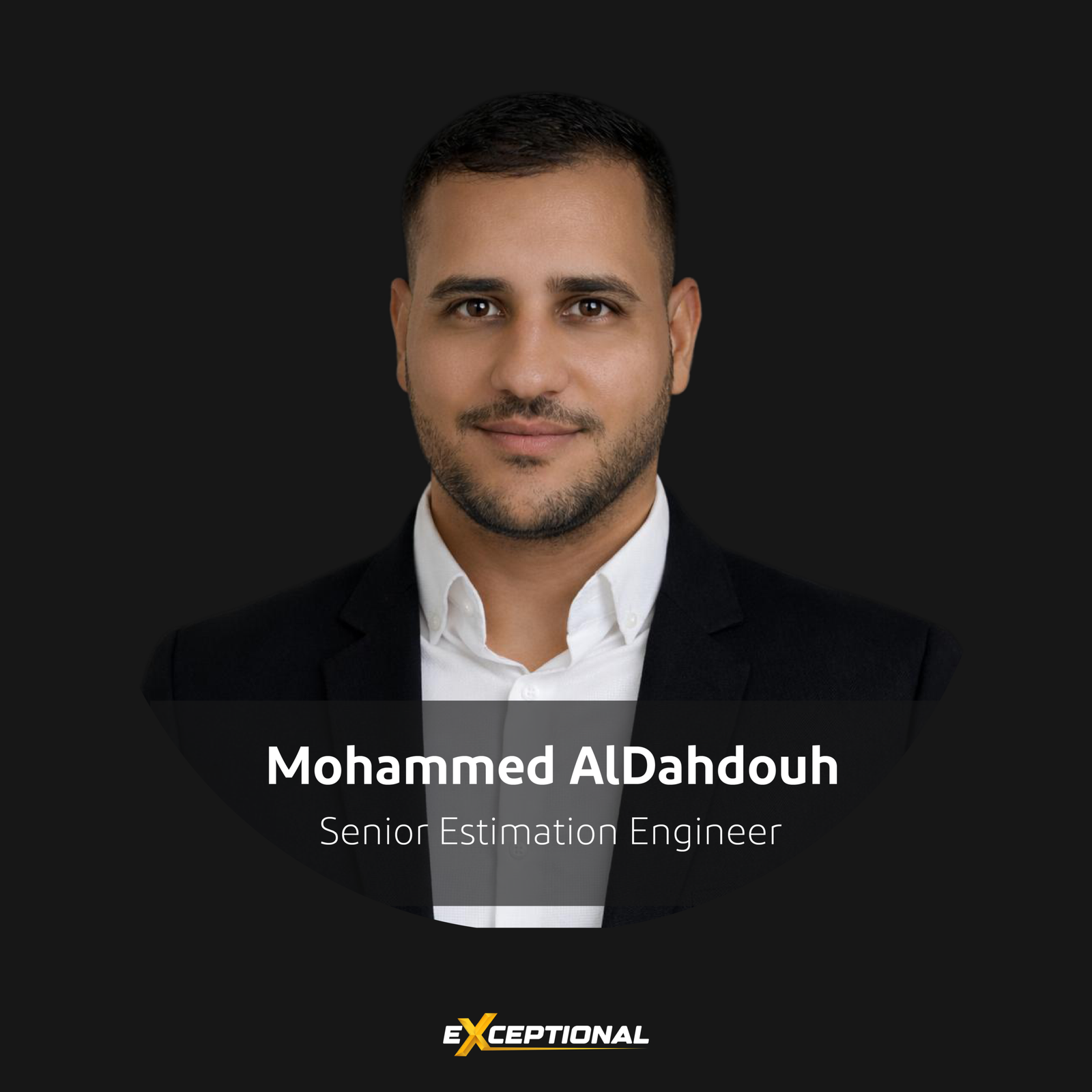 Mohammed AlDahdouh, Senior Estimation Engineer at Exceptional PM, preparing construction and fit-out cost estimates.
